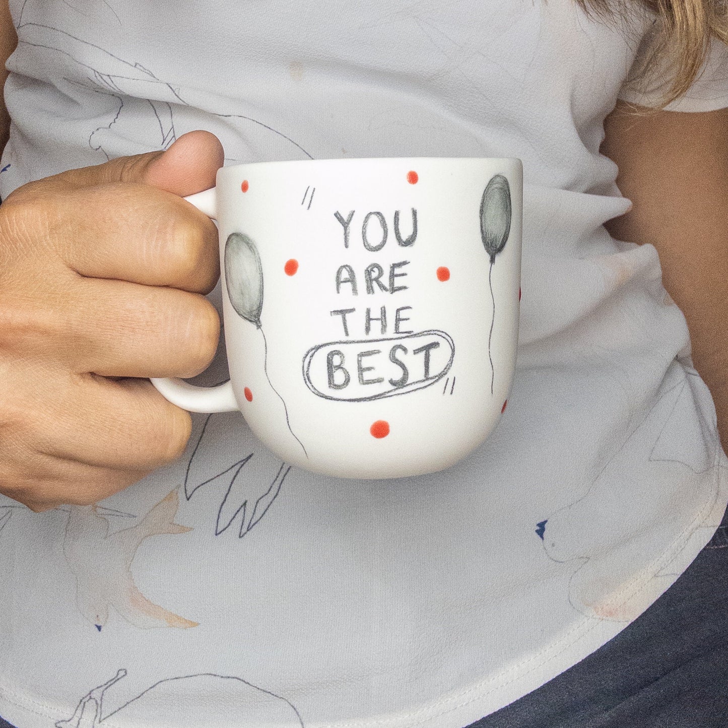Hand Painted Porcelain Mug with You are the best Balloon Hand Drawn Cup OneofaKind Mug Perfect Gift for Coffee Lovers