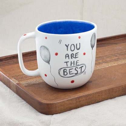 Hand Painted Porcelain Mug with You are the best Balloon Hand Drawn Cup OneofaKind Mug Perfect Gift for Coffee Lovers